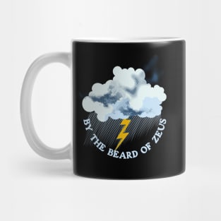 By the beard of Zeus Mug